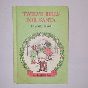 Twelve Bells for Santa Crosby Bonsall Vintage Picture Book * Hardcover Christmas
